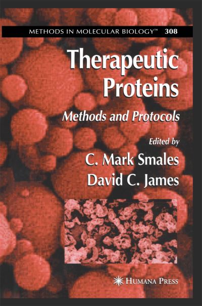 Cover for C Mark Smales · Therapeutic Proteins: Methods and Protocols - Methods in Molecular Biology (Paperback Book) [2005 edition] (2014)