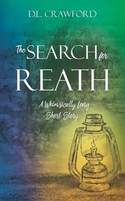 Cover for D L Crawford · The Search for Reath (Paperback Bog) (2020)