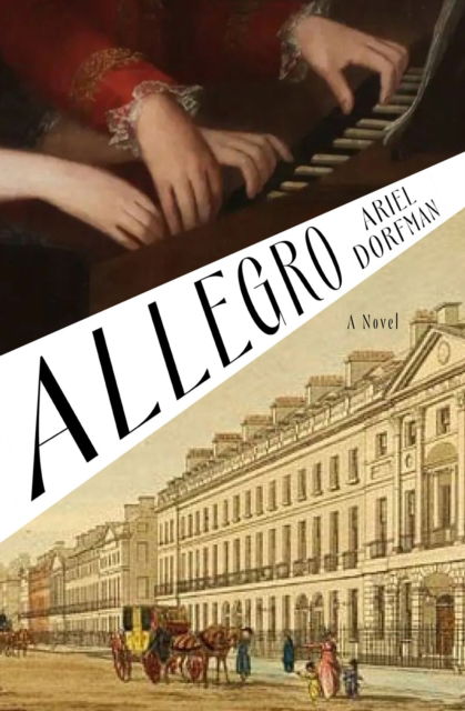 Cover for Ariel Dorfman · Allegro: A Novel (Paperback Book) (2025)