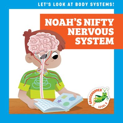 Cover for Mari C Schuh · Noah's Nifty Nervous System (Paperback Book) (2022)