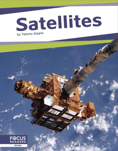 Cover for Tammy Gagne · Satellites - Space (Hardcover Book) (2022)