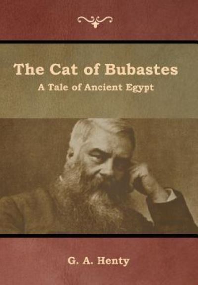 Cover for G. A. Henty · The Cat of Bubastes (Hardcover Book) (2019)