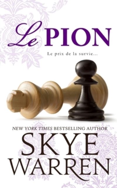 Cover for Skye Warren · Le Pion (Paperback Book) (2022)