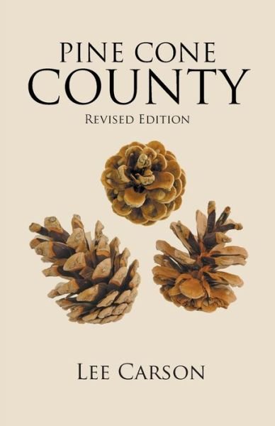 Cover for Lee Carson · Pine Cone County: Revised Edition (Paperback Book) (2020)