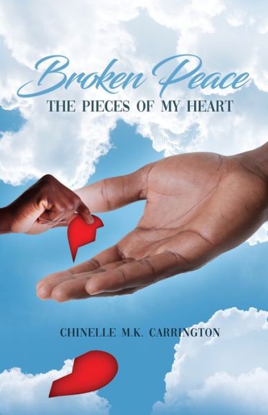 Cover for Chinelle M K Carrington · Broken Peace (Paperback Book) (2021)