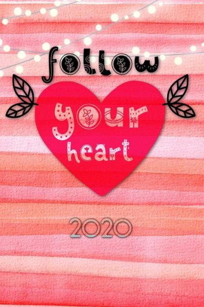 Cover for Andreas Reinke · Follow your Heart 2020 (Paperback Book) (2019)