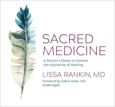 Cover for Lissa Rankin · Sacred Medicine (CD) (2022)