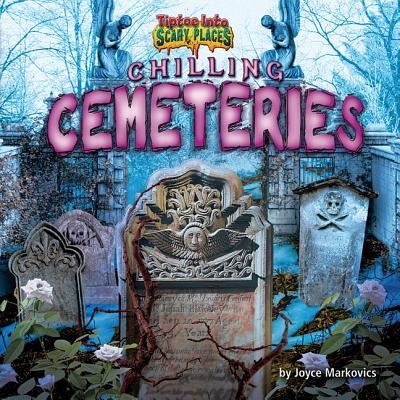 Cover for Joyce Markovics · Chilling Cemeteries (Hardcover Book) (2016)