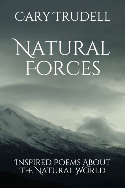 Cover for Cary Trudell · Natural Forces (Paperback Book) (2019)