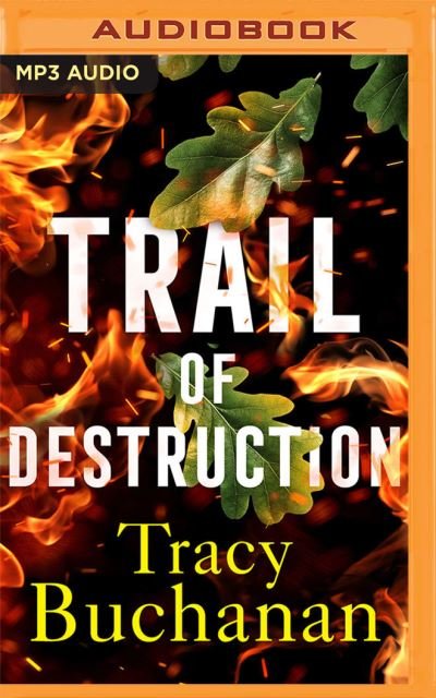 Cover for Tracy Buchanan · Trail of Destruction (CD) (2021)