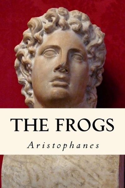 Cover for Aristophanes · Frogs (Book) (2018)