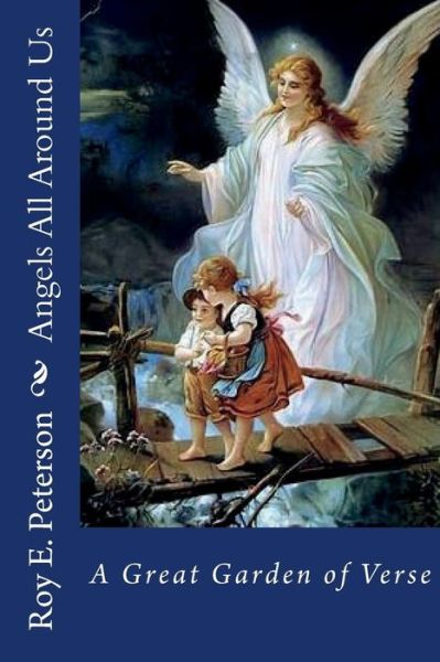 Cover for Roy E Peterson · Angels All Around Us (Paperback Book) (2018)