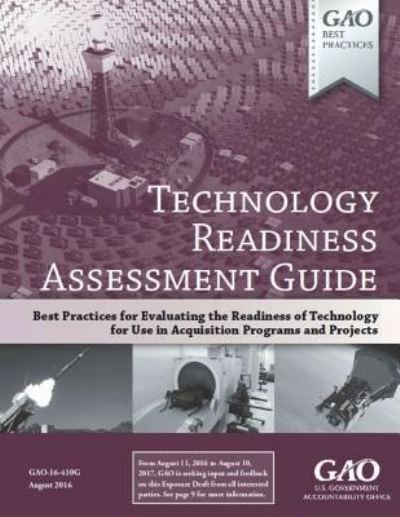 Cover for Government Accountability Office · Technology Readiness Assessment Guide (Paperback Book) (2016)