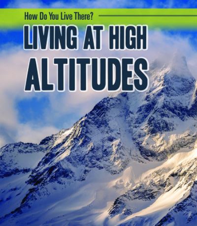 Cover for Joanne Mattern · How Do You Live at High Altitudes? (Buch) (2020)