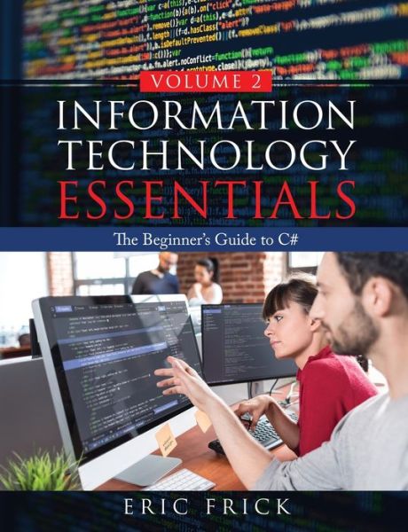 Cover for Eric Frick · Information Technology Essentials Volume 2 (Taschenbuch) (2021)