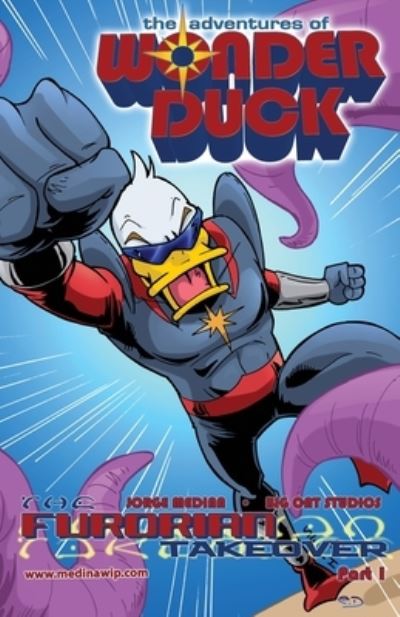 Cover for Jorge Medina · The Adventures of Wonder Duck (Paperback Book) (2020)