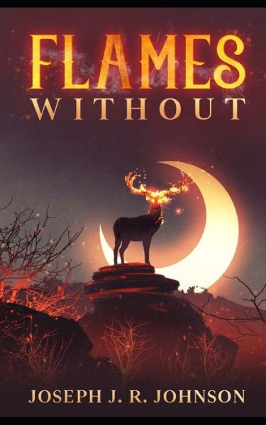 Cover for Joseph J R Johnson · Flames Without (Paperback Book) (2021)