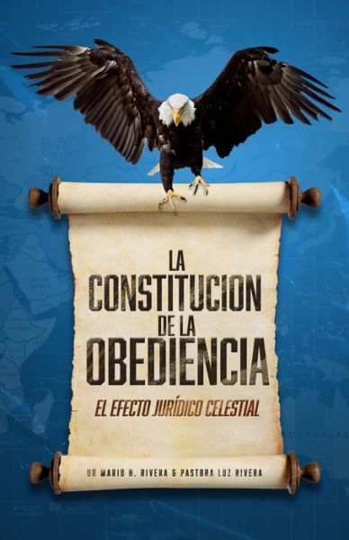 Cover for Luz M Rivera · La Constitucion de la Obediencia. (Paperback Book) (2021)