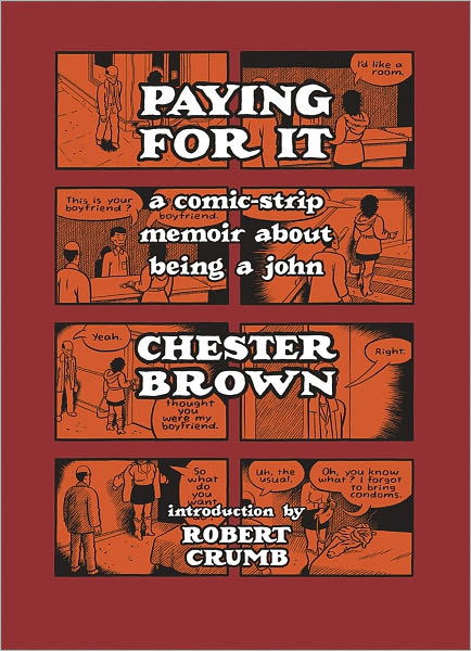 Cover for Chester Brown · Paying for It (Hardcover Book) (2011)