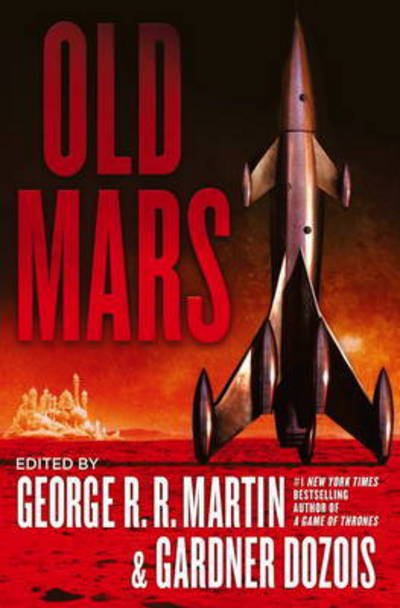 Cover for George R. R. Martin · Old Mars (N/A) (2015)