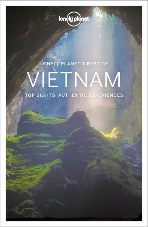 Lonely Planet Best of Vietnam - Travel Guide - Lonely Planet - Books - Lonely Planet Global Limited - 9781786579485 - August 10, 2018