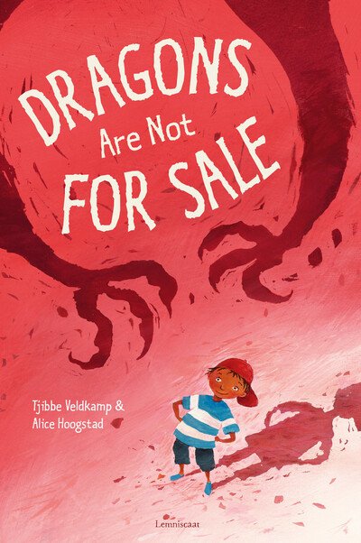 Cover for Tjibbe Veldkamp · Dragons Are Not for Sale (Hardcover Book) (2020)
