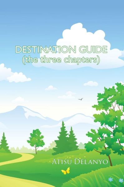 Cover for Atisu Delanyo · Destination Guide (Paperback Book) (2018)