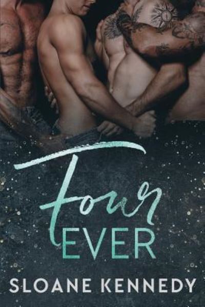 Cover for Sloane Kennedy · Four Ever (Paperback Bog) (2019)