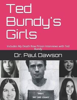 Cover for Paul Dawson · Ted Bundy's Girls (Taschenbuch) (2019)