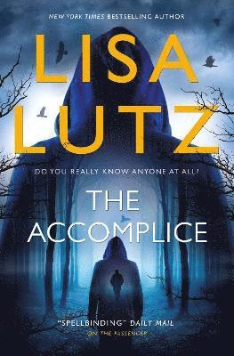 The Accomplice - Lisa Lutz - Livros - Titan Books Ltd - 9781803360485 - 14 de abril de 2022