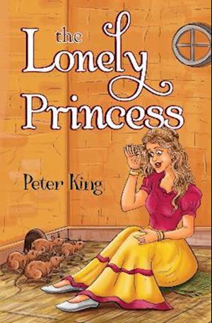 Cover for Peter King · The Lonely Princess (Paperback Bog) (2023)