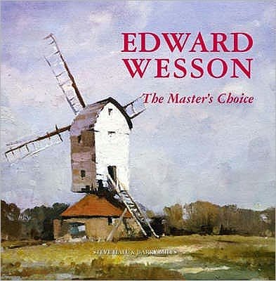 Cover for Barry Miles · Edward Wesson the Master's Choice (Hardcover Book) (2007)