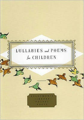 Cover for Larson, Diana S (Ed) · Lullabies And Poems For Children - Everyman's Library POCKET POETS (Hardcover Book) (2002)