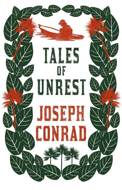 Cover for Joseph Conrad · Tales of Unrest: Annotated Edition (Paperback Book) (2018)