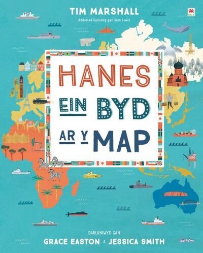 Cover for Tim Marshall · Hanes ein Byd ar y Map (Hardcover Book) (2020)