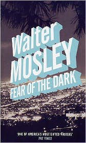 Cover for Walter Mosley · Fear of the Dark (Paperback Book) (2007)