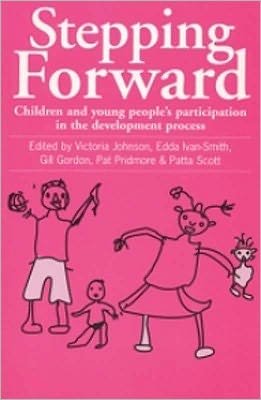 Cover for Edda Ivan-smith · Stepping Forward: Children and young peoples participation in the development process (Paperback Book) (1998)