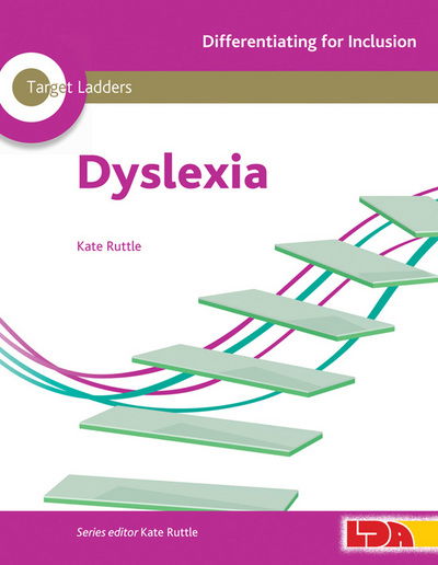 Cover for Kate Ruttle · Target Ladders: Dyslexia - Differentiating for Inclusion (Book) (2013)