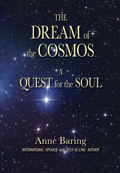 Cover for Anne Baring · Dream of the Cosmos (Paperback Book) (2019)