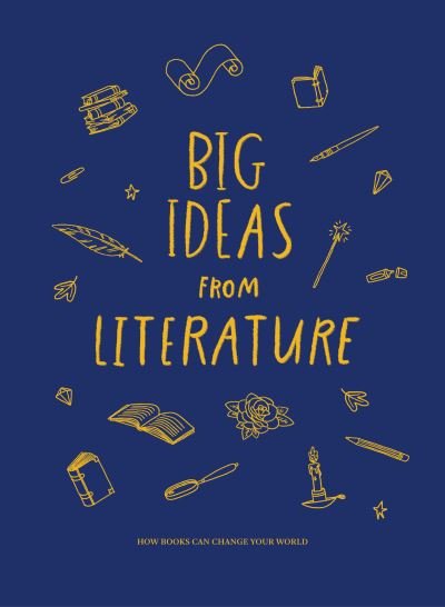 Cover for The School of Life · Big Ideas from Literature: how books can change your world (Hardcover Book) (2024)