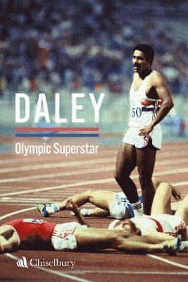 Cover for Daley Thompson · Daley: Olympic Superstar (Hardcover Book) (2024)