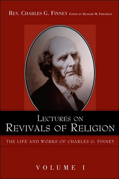 Cover for Charles Finney · Lectures on Revivals of Religion (The Life and Works of Charles G. Finney, Volume 1) (Gebundenes Buch) [2nd edition] (2005)