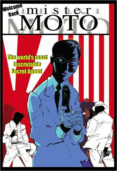 Cover for Rafael Nieves · Mr. Moto: Welcome Back, Mr. Moto (Paperback Book) (2008)