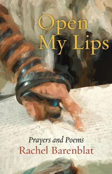 Cover for Rachel Barenblat · Open My Lips (Paperback Book) (2016)