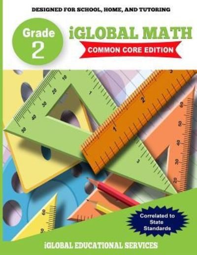 Cover for Iglobal Educational Services · Iglobal Math, Grade 2 Common Core Edition (Taschenbuch) (2017)