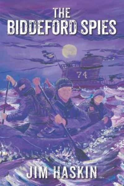 Cover for Jim Haskin · The Biddeford Spies (Paperback Book) (2018)