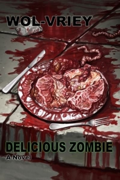 Cover for Wol-vriey · Delicious Zombie (Paperback Book) (2022)