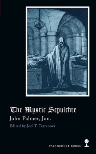 Cover for John Palmer · The Mystic Sepulchre (Taschenbuch) (2020)