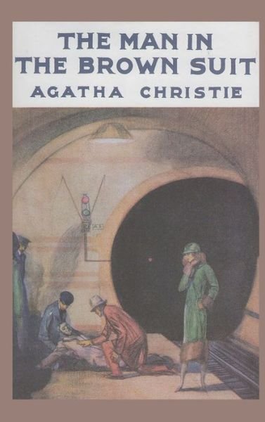 Cover for Agatha Christie · The Man in the Brown Suit (Gebundenes Buch) (2020)