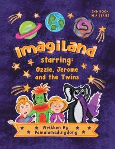 Cover for Pamalamadingdong · &quot;Imagiland&quot; starring Ozzie and Jerome and the twins (Paperback Book) (2021)
